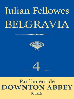 cover image of Feuilleton Belgravia épisode 4